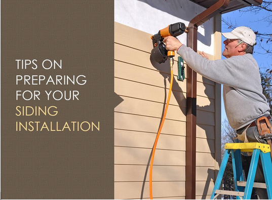Tips on Preparing for Your Siding Installation Project