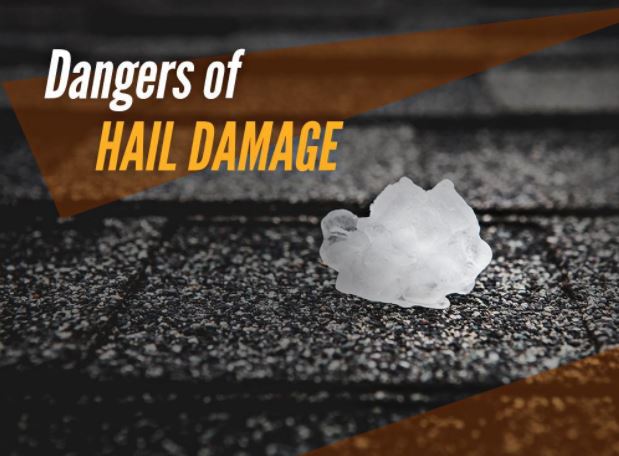 Dangers of Hail Damage